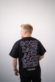 GOOD DAYS & GOODBYES SHIRT (black)